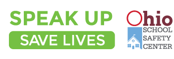 Speak Up Save Lives Ohio School Safety